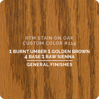 General Finishes RTM Wood Stain Custom Color Color - #114 (ON OAK)
