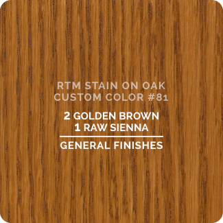 General Finishes RTM Wood Stain Custom Color Color - #81 (ON OAK)