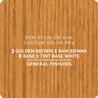 General Finishes RTM Wood Stain Custom Color Color - #84 (ON OAK)