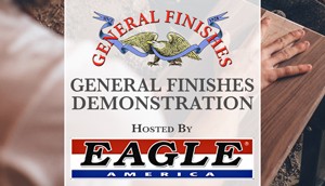 General Finishes Demo at Eagle America in Huntingdon Valley, PA